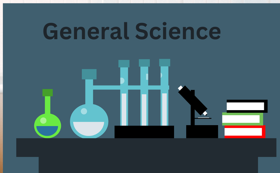 General Science for Competitive Exams